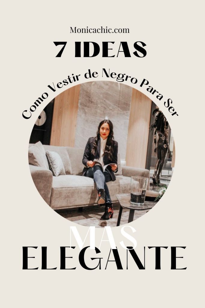 ¿Cómo vestir de negro para ser más elegante y esbelta? 10 Cómo vestir de negro para ser más elegante
