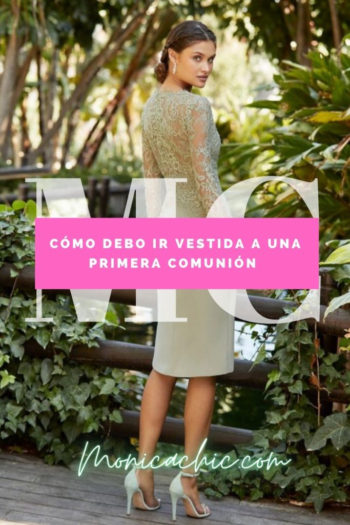 Cómo debo ir vestida a una primera comunión 5 ideas elegantes 15 Cómo debo ir vestida a una primera comunión