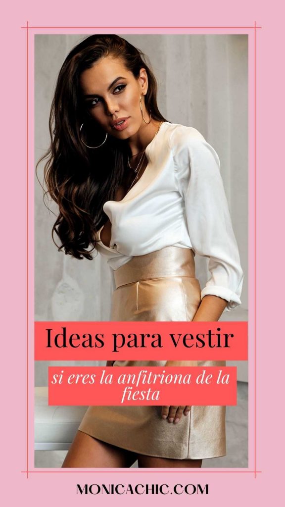 5 Ideas para vestir si eres la anfitriona 14 Ideas para vestir si eres la anfitriona
