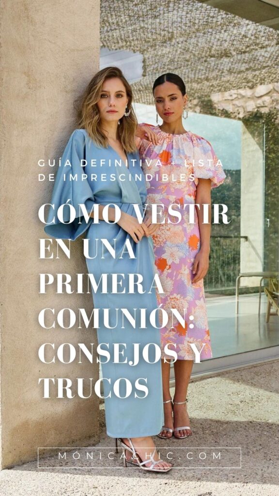 Cómo debo ir vestida a una primera comunión 5 ideas elegantes 6 Vestir en una comunión