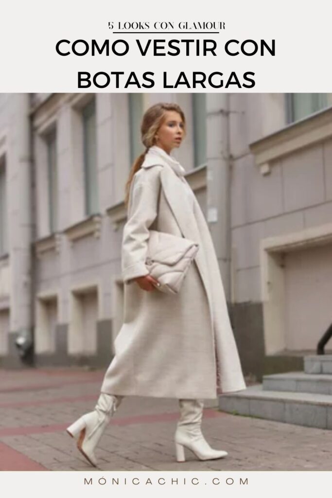 ¿Cómo vestir con botas largas? descubre 5 claves de elegancia glamour 16 Cómo vestir con botas largas