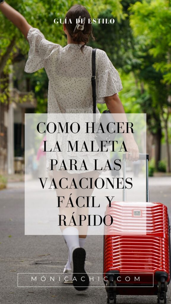 Consejos para hacer la maleta de vacaciones